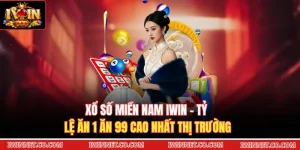 Xổ Số Miền Nam Iwin - Tỷ Lệ Ăn 1 Ăn 99 Cao Nhất Thị Trường